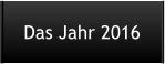 Das Jahr 2016