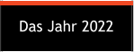 Das Jahr 2022